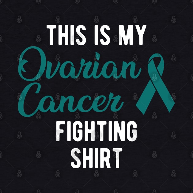 Ovarian Cancer - This is my ovarian cancer fighter shirt by KC Happy Shop